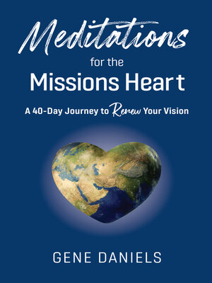 cover image of Meditations for the Missions Heart